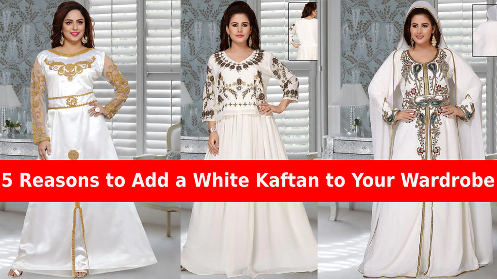 5 Reasons to Add a White Kaftan to Your Wardrobe