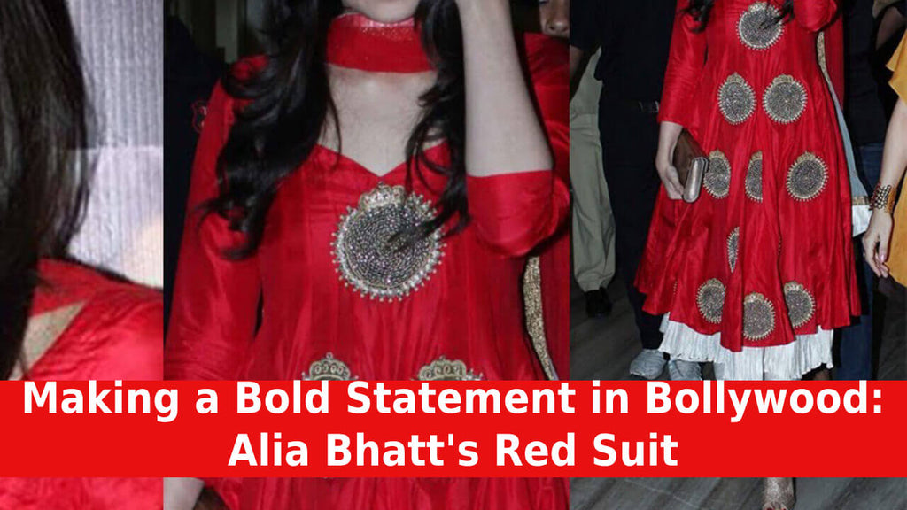 Making a Bold Statement in Bollywood: Alia Bhatt's Red Suit